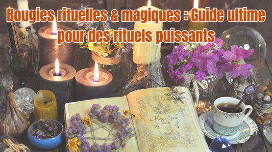 blog sur les bougies de rituels magiques