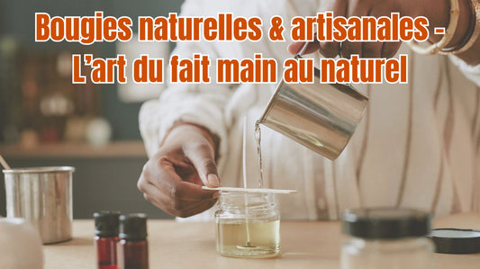 bougies naturelles et artisanales